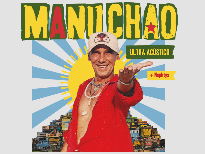 MANU CHAO I ULTRA ACÚSTICO + NEPHTYS | Extérieur Musique