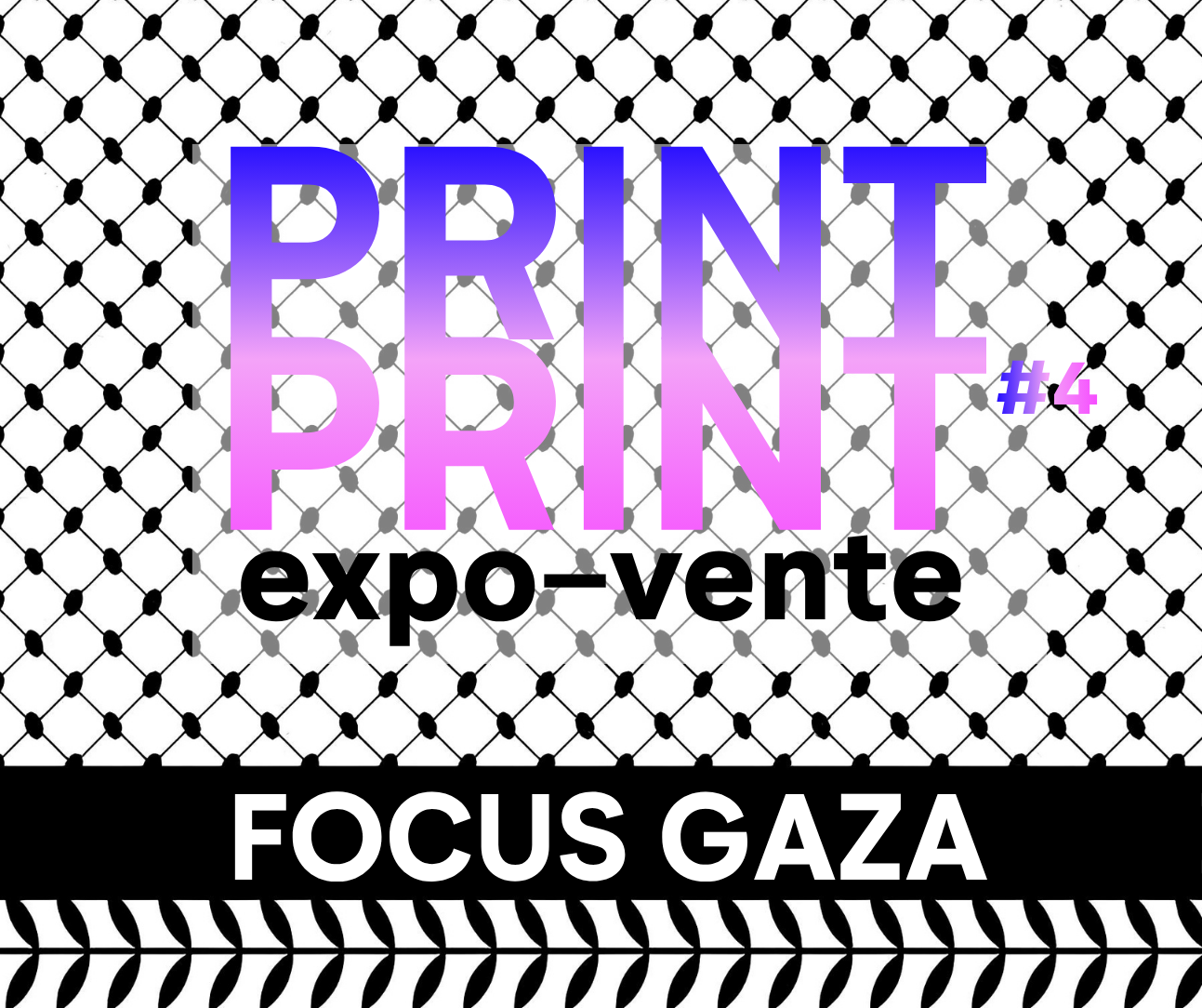 PRINT PRINT expo #4 | Gratuit Expos
