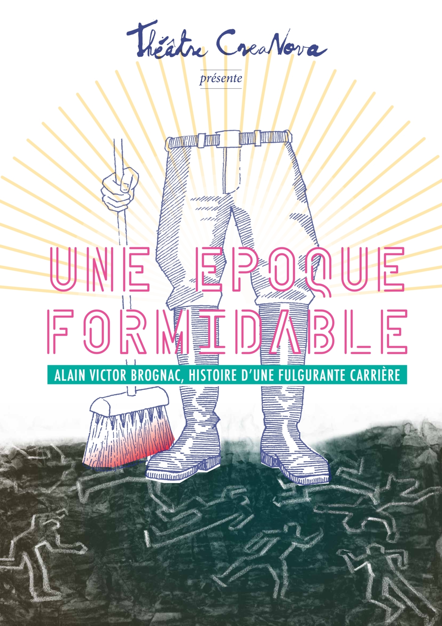 Une époque formidable |  Théâtre