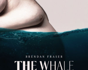 The Whale |  Cinéma