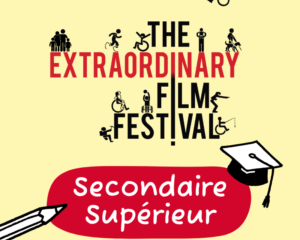 The Extraordinary Film Festival Séance Secondaire Supérieur | Scolaire Ciné Rencontre