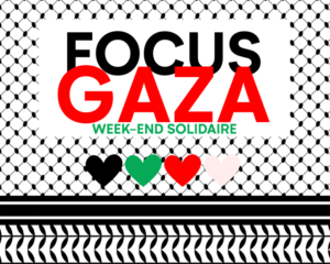 FOCUS GAZA | Associatif Ateliers