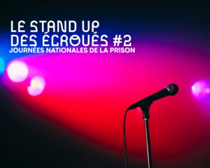 Le stand up des écroués + NEÖ |  Stand Up