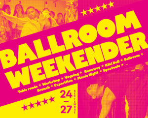 Ballroom Weekender | Festival Performance