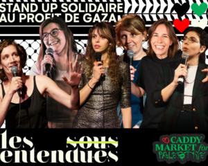 LES SOUS-ENTENDU·E·S I FOCUS GAZA | Associatif Stand-up