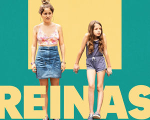 Reinas |  Cinéma