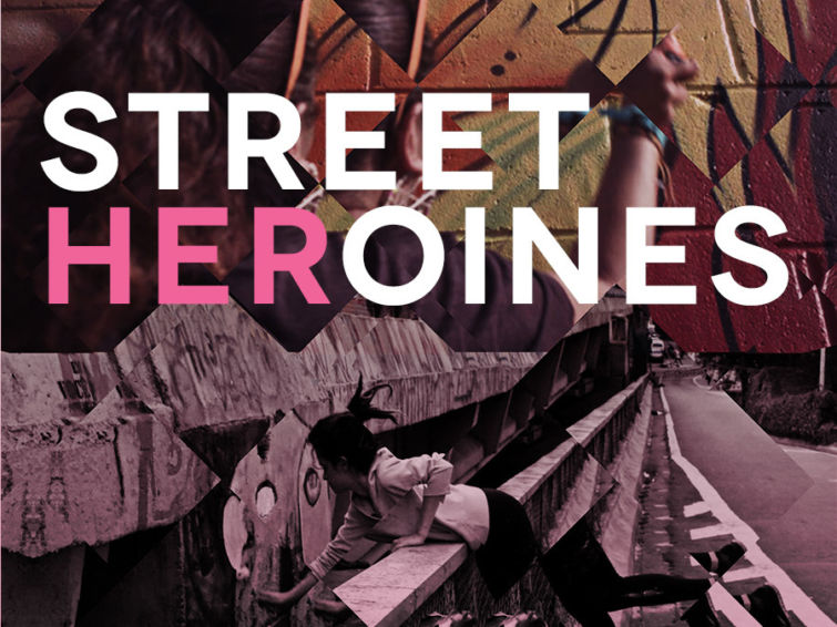 Street Heroines | Hip-hop Cinéma