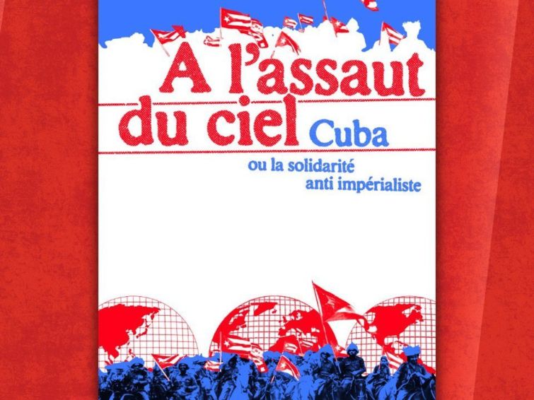 À l'assaut du ciel, Cuba ou la solidarité anti-impérialiste I Cinéma d'Attac | Ciné Rencontre